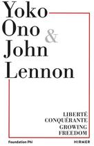 Couverture du livre « Yoko ono growing freedom » de Sim Cheryl aux éditions Hirmer