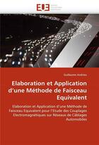 Couverture du livre « Elaboration et application d'une methode de faisceau equivalent » de Andrieu-G aux éditions Editions Universitaires Europeennes