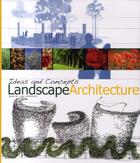 Couverture du livre « Landscape architecture ; ideas and concepts » de George Lam aux éditions Pace Publishing