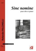 Couverture du livre « Sine nomine ; pour alto et piano » de Rolande Falcinelli aux éditions Symetrie