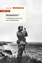 Couverture du livre « Invasion ! - le debarquement vecu par les allemands » de Benoit Rondeau aux éditions Tallandier