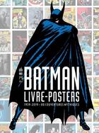 Couverture du livre « Urban books - t01 - batman - livre-posters 1939-2019 - 80 couvertures mythiques » de  aux éditions Urban Comics