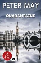 Couverture du livre « QUARANTAINE » de Peter May aux éditions A Vue D'oeil