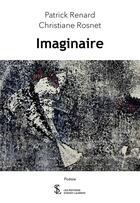 Couverture du livre « Imaginaire » de Patrick Renard aux éditions Sydney Laurent