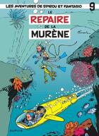 Couverture du livre « Spirou et Fantasio Tome 9 : le repaire de la murène » de Andre Franquin aux éditions Dupuis