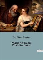 Couverture du livre « Marjorie Dean, Post-Graduate » de Lester Pauline aux éditions Culturea