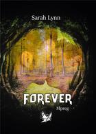 Couverture du livre « Forever » de Lynn Sarah aux éditions Jen Ink Editions