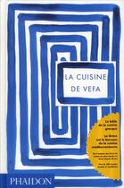 Couverture du livre « La cuisine de Vefa » de Vefa Alexiadou aux éditions Phaidon