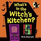Couverture du livre « What's in the witch's kitchen? (hardback) » de Sharratt Nick aux éditions Random House Us