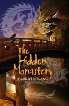 Couverture du livre « Hidden Monastery » de Wang Gabrielle aux éditions Penguin Books Ltd Digital
