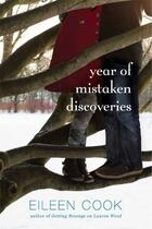 Couverture du livre « Year of Mistaken Discoveries » de Eileen Cook aux éditions Simon Pulse
