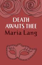 Couverture du livre « Death Awaits Thee » de Lang Maria aux éditions Hodder And Stoughton Digital