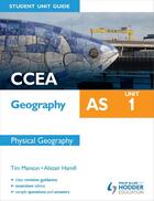 Couverture du livre « CCEA Geography AS Student Unit Guide: Unit 1 Physical Geography » de Tim,Hamill, Alistair Manson aux éditions Philip Allan