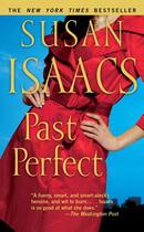 Couverture du livre « Past Perfect » de Susan Isaacs aux éditions Scribner