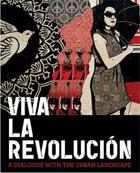 Couverture du livre « Viva la revolución ; a dialogue with the urban landscape » de Alex Baker et Pedro Alonzo aux éditions Gingko Press