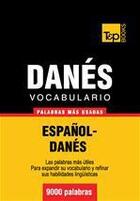 Couverture du livre « Vocabulario español-danés - 9000 palabras más usadas » de Andrey Taranov aux éditions T&p Books