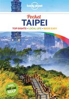 Couverture du livre « Taipei pocket (édition 2017) » de Collectif Lonely Planet aux éditions Lonely Planet France