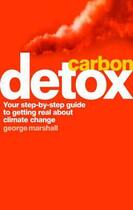 Couverture du livre « Carbon Detox » de Marshall George aux éditions Octopus Digital