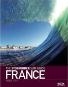 Couverture du livre « The stormrider surf guide ; France » de  aux éditions Low Pressure