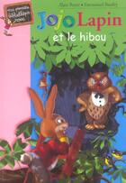 Couverture du livre « Jojo lapin et le hibou » de Royer/Baudry aux éditions Hachette Jeunesse