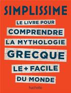 Couverture du livre « La mythologie c'est simplissime » de  aux éditions Hachette Pratique