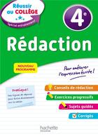 Couverture du livre « Reussir au college - redaction 4e » de Morgan Senan aux éditions Hachette Education