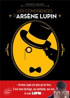 Couverture du livre « Les confidences d'Arsène Lupin » de Maurice Leblanc aux éditions Le Livre De Poche Jeunesse