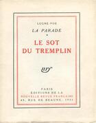 Couverture du livre « Le sot du tremplin - souvenirs et impressions de theatre » de Lugne-Poe aux éditions Gallimard