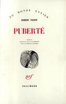 Couverture du livre « Puberte » de Hubert Fichte aux éditions Gallimard