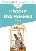 Couverture du livre « L'école des femmes » de Moliere aux éditions Flammarion