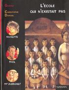Couverture du livre « L'Ecole Qui N'Existait Pas » de Gudule et Christophe Durual aux éditions Nathan