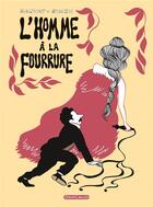 Couverture du livre « L'homme à la fourrure » de Catherine Sauvat et Anne Simon aux éditions Dargaud