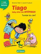 Couverture du livre « Tiago, baby-sitter des animaux t.2 : tombé du ciel ! » de Severine Vidal et Laurent Audouin aux éditions Magnard