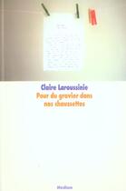Couverture du livre « Pour du gravier dans nos chaussettes » de Laroussinie Claire aux éditions Ecole Des Loisirs