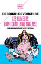 Couverture du livre « Les humeurs d'une châtelaine anglaise » de Deborah Devonshire aux éditions Payot