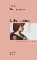 Couverture du livre « L'abandonnée » de Ivan Tourgueniev aux éditions Stock