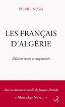 Couverture du livre « Les Français d'Algérie » de Pierre Nora aux éditions Christian Bourgois