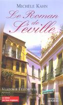 Couverture du livre « Le roman de seville » de Michele Kahn aux éditions Rocher