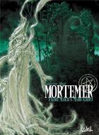 Couverture du livre « Mortemer » de Valerie Mangin et Mario Alberti aux éditions Soleil
