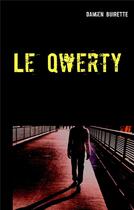 Couverture du livre « Le qwerty » de Damien Buirette aux éditions Books On Demand