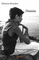 Couverture du livre « Dounia » de Mohcine Benzekri aux éditions Edilivre