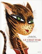 Couverture du livre « Le chat star » de Nicolas Vial et Marion Paoli aux éditions Naive