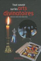 Couverture du livre « Tout savoir sur les arts divinatoires » de  aux éditions Anagramme