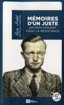 Couverture du livre « Mémoires d'un juste : Un non-violent dans la Résistance » de Rene Nodot aux éditions Ampelos