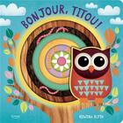 Couverture du livre « Bonjour, Titou ! » de Rowena Blyth aux éditions Kimane