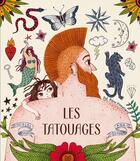 Couverture du livre « Les tatouages » de Ana Sender et Nicolas Schuff aux éditions Pere Fouettard