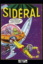 Couverture du livre « Sidéral ; VOL.1 ; N.1 A N.17 » de Artima aux éditions Retrobd