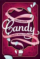 Couverture du livre « Candy t.1 ; Candice White l'orpheline » de Keiko Nagita et Kyoko Mizuki aux éditions Pika Roman