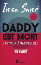 Couverture du livre « Daddy est mort (retour à Sarcelles) » de Insa Sane aux éditions Sarbacane