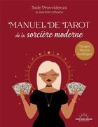 Couverture du livre « Manuel de tarot de la sorcière moderne » de Jade Provvidenza aux éditions Good Mood Dealer